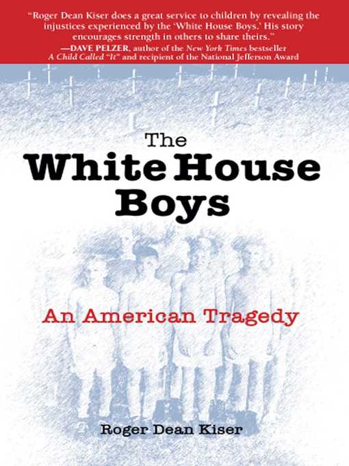 Title details for The White House Boys by Roger Dean Kiser - Available